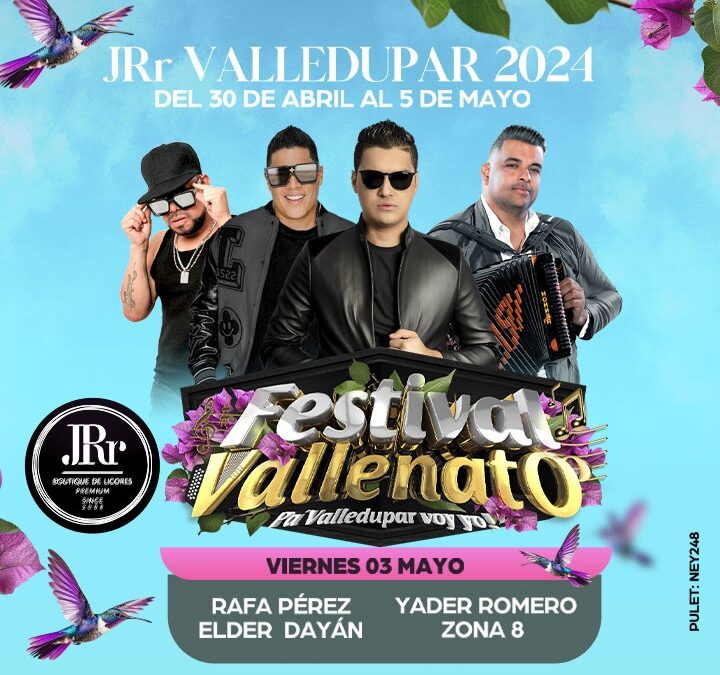 FESTIVAL VALLENATO VIERNES 3 DE MAYO